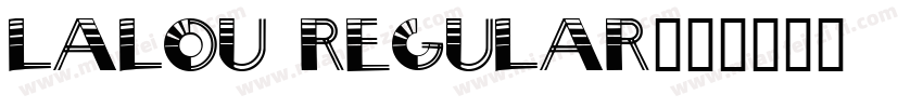 LaLou Regular字体转换